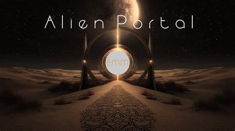 Alien Portal Dark Ambient Sci Fi Music Sci Fi Soundscape For Focus