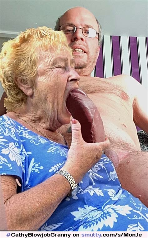 Cathyblowjobgranny Cathy Blowjob Slut Porn Granny Sucking Off