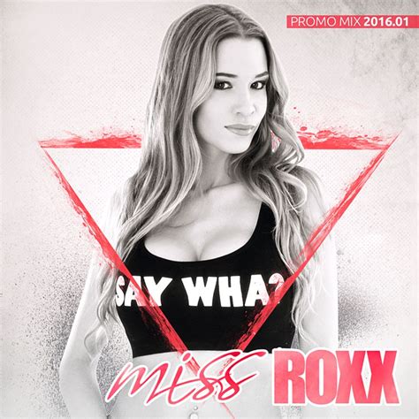 Miss Roxx Promo Mix 2016 01 By DJ Miss Roxx Mixcloud