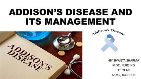 Addisons Disease And Its Management