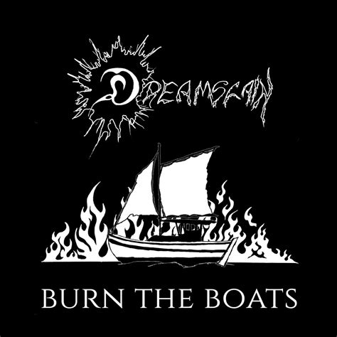 Burn The Boats Dreamslain