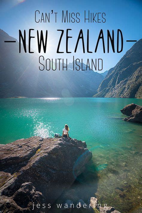 Must Do Hikes On New Zealands South Island South Pacific Travel