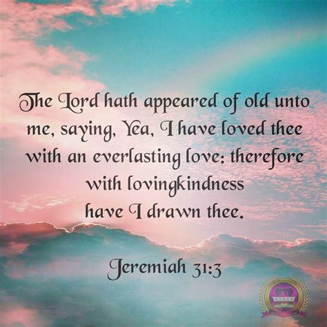His Love Everlasting Love Sayings Jeremiah 31 3