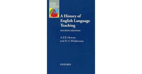 A History Of English Language Teaching By Anthony Pr Howatt