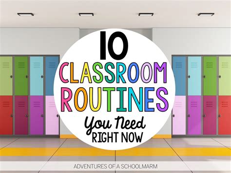 10 Classroom Routines You Need Immediately Classroom Routines