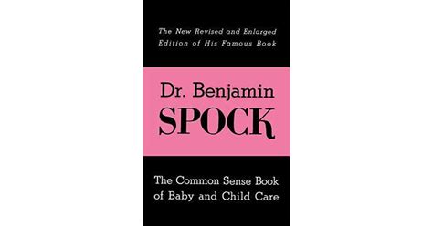 The Common Sense Book Of Baby And Child Care By Benjamin Spock