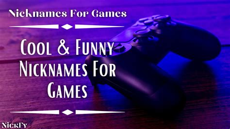 Nicknames For Games 606 Cool And Funny Nicknames For Gamers Nickfy