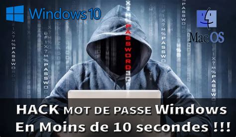 Hacker Un Mot De Passe Windows Toutes Versions En Moins De 10