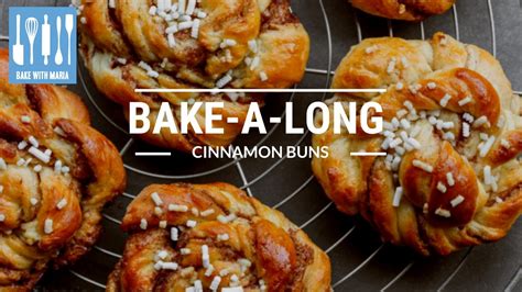 How To Make Cinnamon Buns Bake A Long 1 Of 1 Youtube