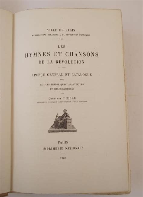 Les Hymnes Et Chansons De La Révolution Apercu General Et Catalogue