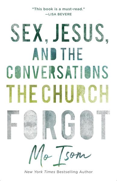 Sex Jesus And The Conversations The Church Forgot Olive Tree Bible