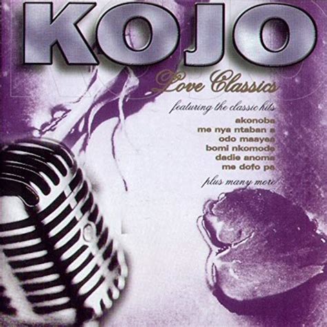 Love Classics By Kojo Antwi On Amazon Music Uk