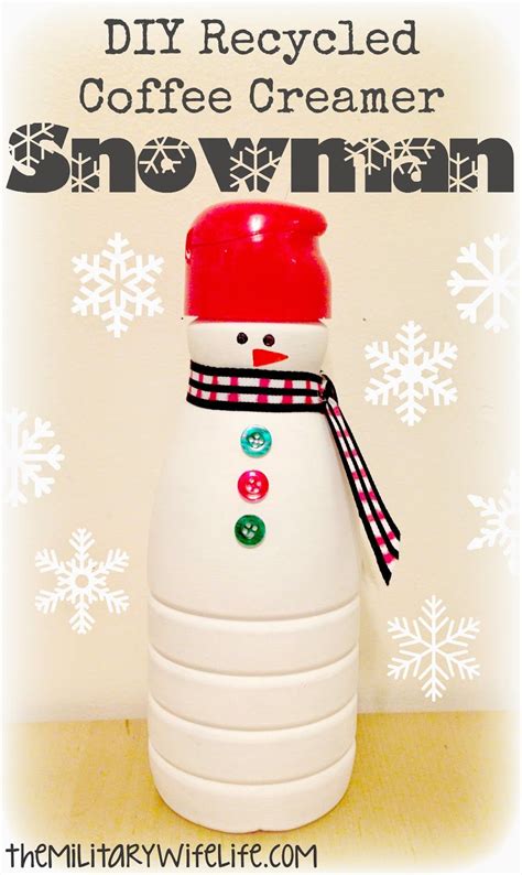 Available in a variety of flavors: DIY Recycled Coffee Creamer Snowman | Bottle crafts ...