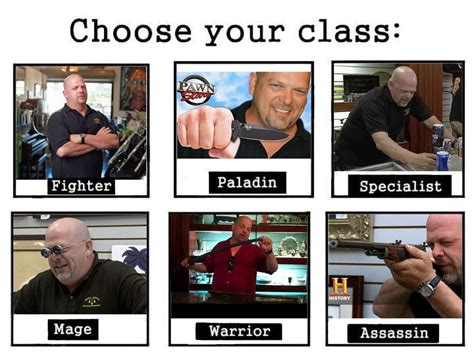 Rick Harrison From Pawn Stars Choose Your Class Know Your Meme