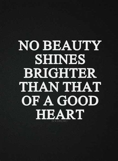 Bible Inspirational Quotes Good Heart Shines Brighter