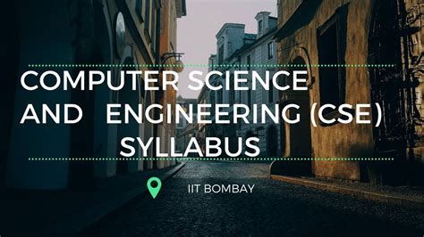 Btech Computer Science And Engineering Syllabus Of Iit Bombay Youtube