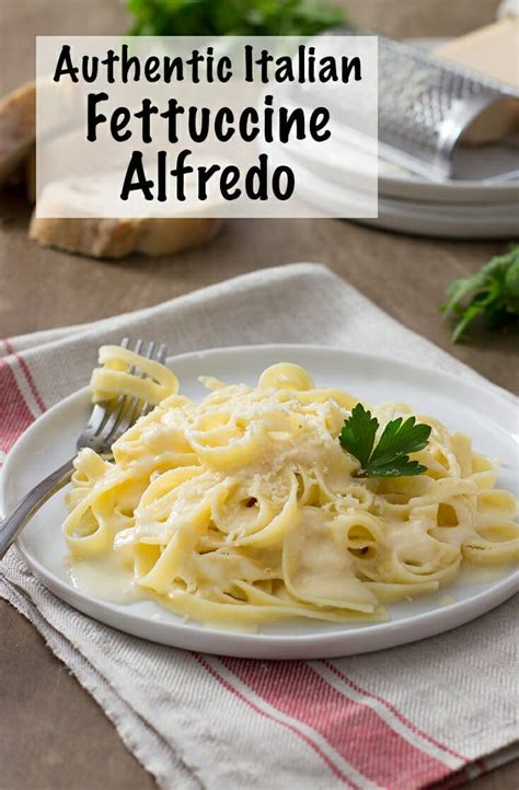 Authentic Italian Fettuccine Alfredo Recipe Italian Recipes