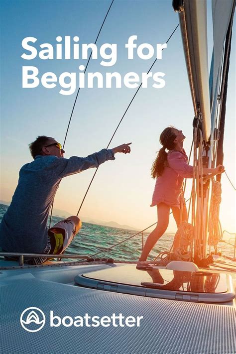 Sailing 101 A Beginners Guide Sailing Basics Sailing Lessons Sailing