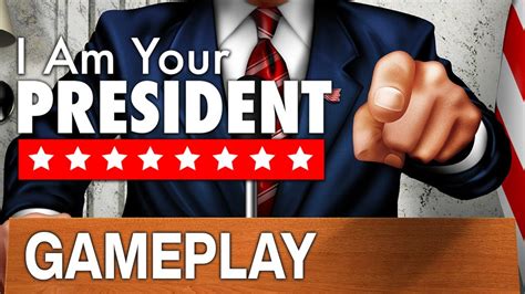 I Am Your President Demo Gameplay Youtube