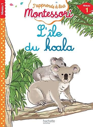 Télécharger L île du koala niveau 1 J apprends à lire Montessori