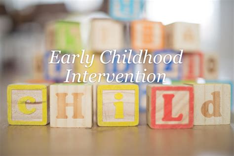 Early Childhood Intervention Does Matter The Special Parent
