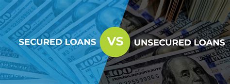 Secured Loans Vs Unsecured Loans
