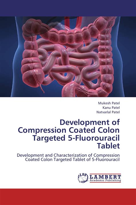 Development Of Compression Coated Colon Targeted 5 Fluorouracil Tablet