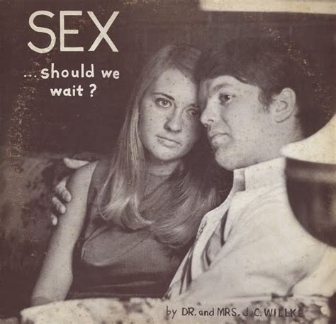 Unearthed In The Atomic Attic Sex Should We Wait