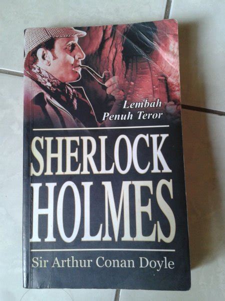 Jual Novel Sherlock Holmes Lembah Penuh Teror Sir Arthur Conan Doyle