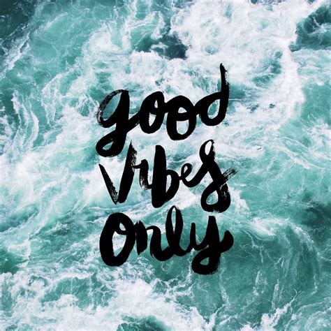 Good Vibe Good Life