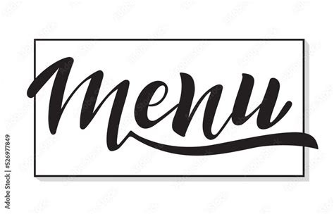 Menu Logo Black Calligraphy Letters In A Frame With Shadow Lettering