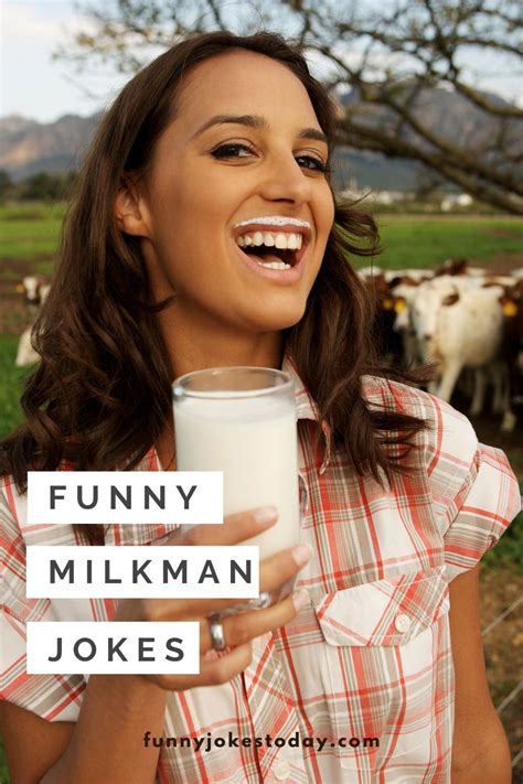 Milkman Jokes Are Extremely Common In America The Milkman Is A Well