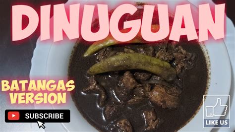 How To Cook Dinuguan Sa Batangas L Batangas Best L Easy Cooking L Youtube