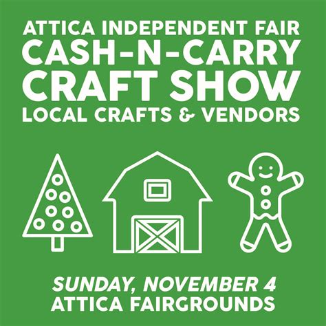 Cash N Carry Craft Show Attica Independent Fair