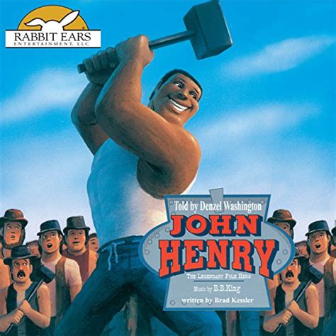 John Henry Rabbit Ears A Classic Tale Spotlight Audible Audio Edition Brad