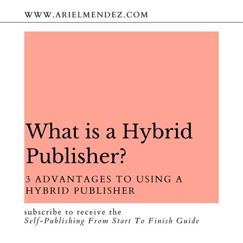 What Is A Hybrid Publisher 3 Advantages To Using A Hybrid Publisher