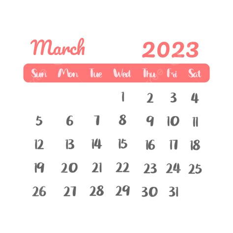 March In 2023 March 2023 March 2023 Calendar March Calendar Png