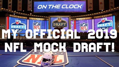 My Official 2019 Nfl Mock Draft Youtube