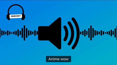 Anime Wow Meme Sound Effect Youtube