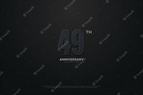 Premium Vector 49th Anniversary With Dark Concept