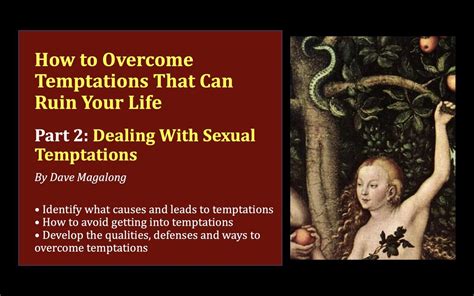 part 2 dealing with sexual temptations destiny intention topic part 2 dealing with