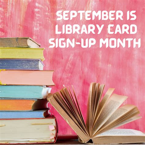 Get Your Library Card During Library Card Sign Up Month San Bruno