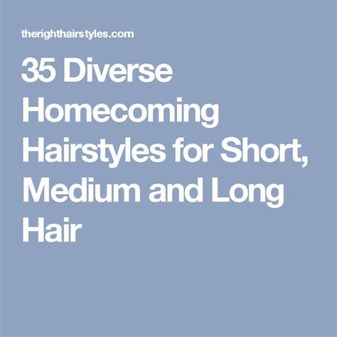 40 Diverse Homecoming Hairstyles For Short Medium And Long Hair