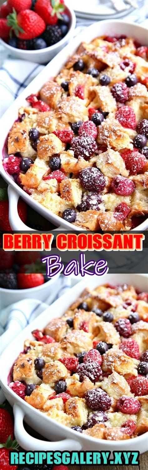 Mix 1/2 cup blueberries, 2 tbsp powdered sugar, and 1/4 cup lemon zest into the butter. Berry Croissant Bake