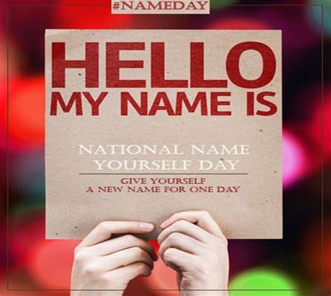 And This Wonderful Name Yourself Day What Would You Call Yourself
