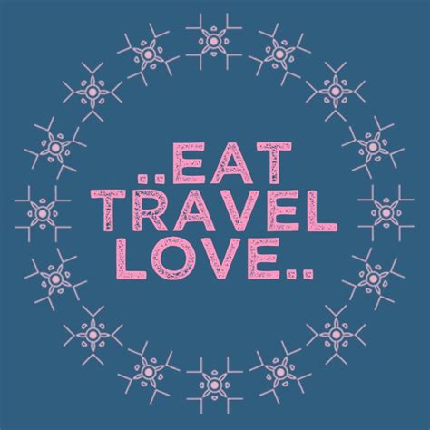 eat travel love