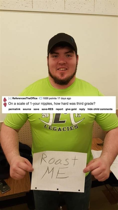 Brutal Roasts That Are So Bad They Could Change Lives Funny Roasts
