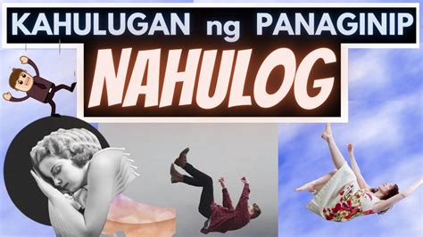 Kahulugan Ng Panaginip Ng Nahulog Nalaglag Nadulas Ibig Sabihin Ng