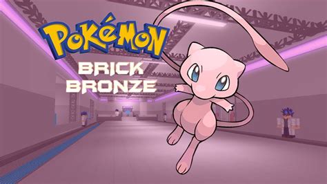 Pokemon Brick Bronze How To Unlock Mew Youtube