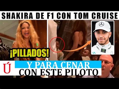 Shakira CAPTADA de CENA ROMÁNTICA con el PILOTO de Fórmula Lewis Hamilton YouTube